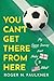You Can't Get There from Here: My Soccer Journey from Derby to Detroit