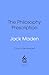 The Philosophy Prescription: Lessons from Big Thinkers for Every Stage of Life