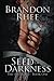 Seed of Darkness: The Ascen...