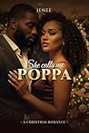 She Calls Me Poppa : A Christmas Romance
