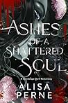 Ashes of a Shatte...