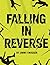 Falling in Reverse