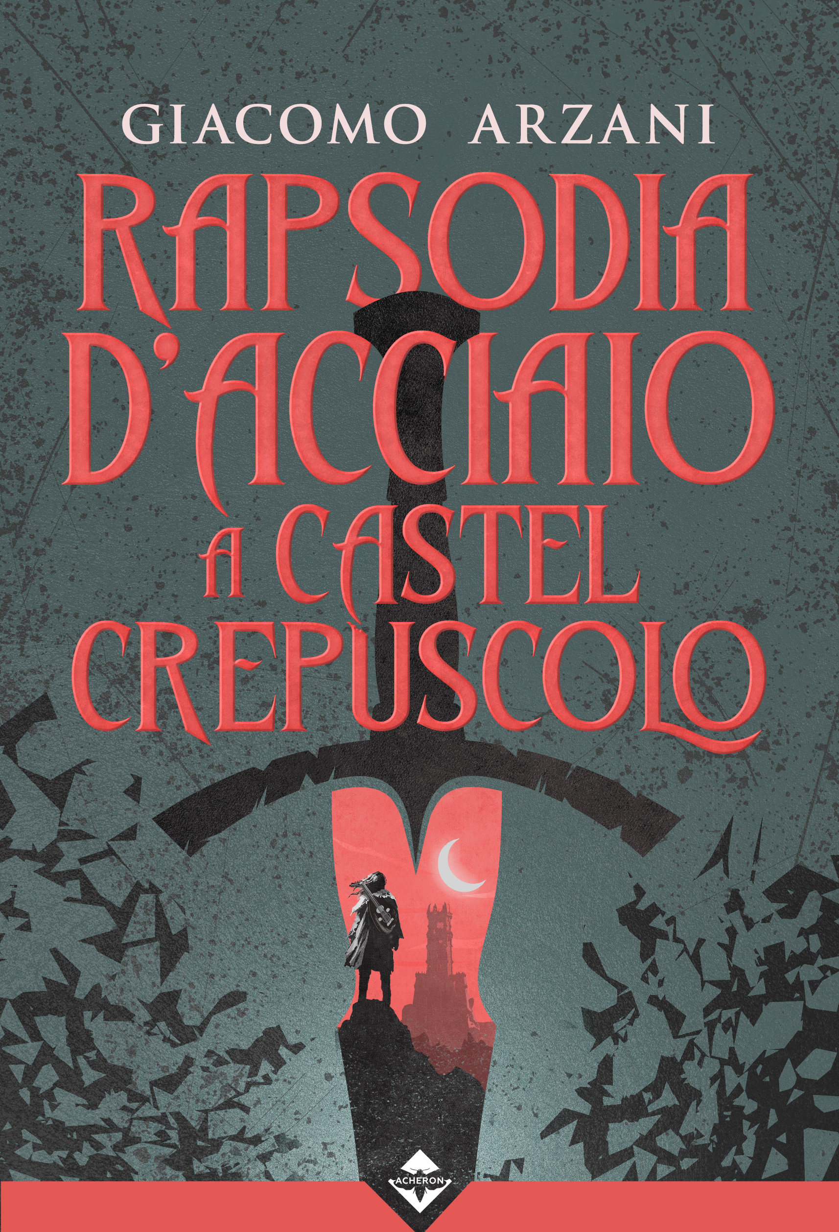 Rapsodia d'Acciaio a Castel Crepuscolo (Paperback)