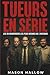 Tueurs En Série: Les 20 Meu...