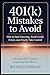 401K Mistakes to Avoid: How...