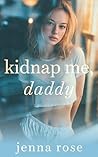 Kidnap Me, Daddy