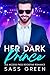 Her Dark Prince: Rockstar G...