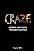 Craze: Step Inside Sydney's...