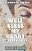 Well Bless My Heart, It’s Been a Day by Journey & Friends Creations