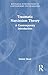 Traumatic Narcissism Theory: A Contemporary Introduction (Routledge Introductions to Contemporary Psychoanalysis)