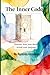 The Inner Code: Discover How Your Ideas Reveal Your Purpose