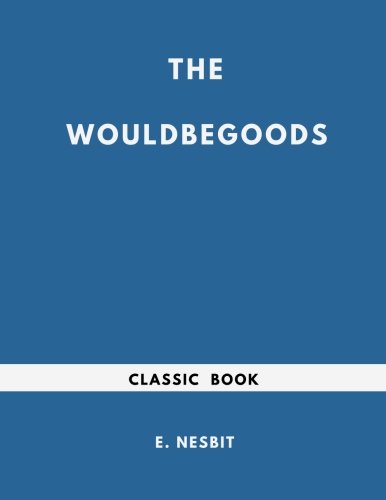 The Wouldbegoods