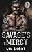 Savage & Mercy: Romance, ag...