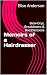 Memoirs of a Hairdresser: B...
