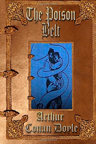 The Poison Belt: Unabridged Edition