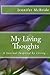 My Living Thoughts: A Journ...