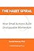 The Habit Spiral: How Small...