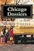 Chicago Dossiers (Political Economics) by Ramon Jimenez