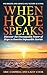 When HOPE Speaks : Discover...