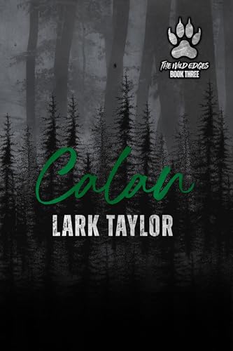 Calan (The Wild Edges, #3)