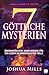 7 göttliche Mysterien: Über...