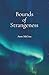 Bounds of Strangeness by Anne McCrea