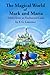 The Magical World of Mark a...