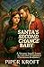 Santa’s Second Chance Baby by Piper Kroft