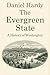 The Evergreen State: A Hsto...
