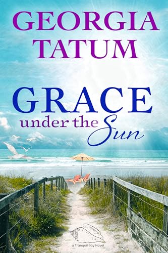 Grace Under The Sun (Tranquil Bay Series Book 1)