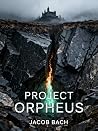 Project Orpheus by Jacob  Bach