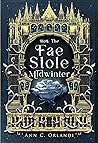 How The Fae Stole Midwinter: A Romantic Fantasy Holiday Novella Book cover for How The Fae Stole Midwinter: A Romantic Fantasy Holiday Novella