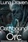 Oathbound To The ...