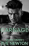 Carnage: A Dark Irish Mafia Romance (Savage Crown Book 1)
