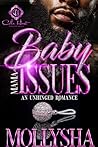 Baby Mama Issues:...
