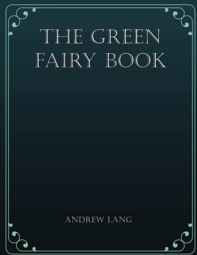 The Green Fairy Book