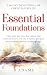 Essential Foundations: A 40...