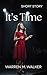 Its Time Short Story by Warren Walker