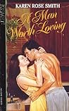 A Man Worth Loving by Karen Rose Smith