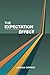 The Expectation Effect: Liv...