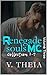 Renegade Souls MC Boxset Collection by V. Theia