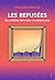 Les Refusées by Anne Bourrassé
