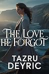 The Love He Forgo...