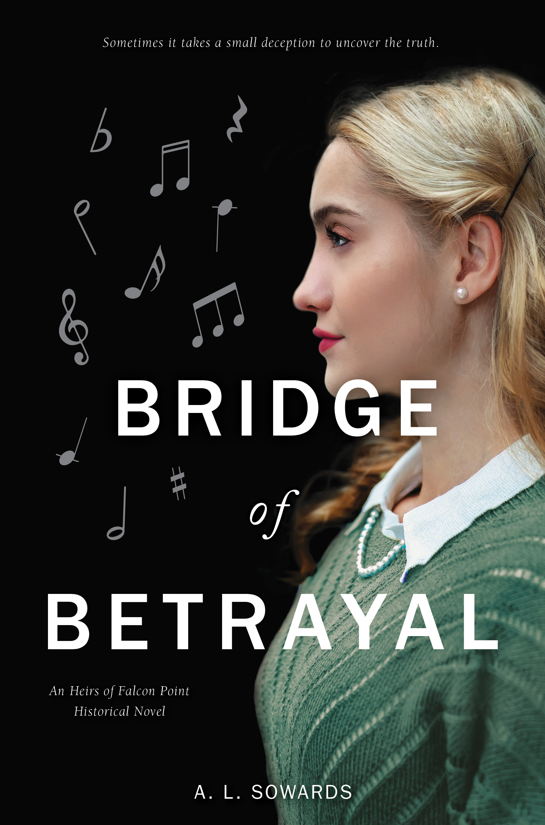 Bridge of Betrayal (Falcon Point Historical #3)