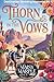 Thorn in the Vows: A Destination Wedding with Travel and Dog Cozy Mystery (Destination Wedding Cozy Mystery Series)