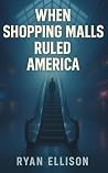 When Shopping Mal...