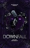 Downfall- Meine E...