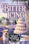 Bitter Icing: A D...