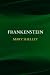 frankenstein by Mary Shelley