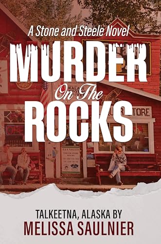 Murder On the Rocks: A Stone and Steele Novel (Kindle Edition)